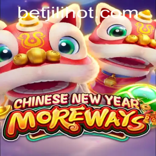 Exploring CHINESENEWYEARMOREWAYS at JILIHOT Casino: A Festive Gaming Adventure