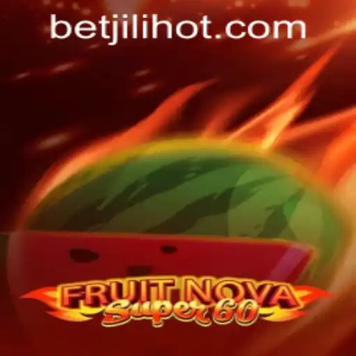 Exploring FruitNovaSuper60 at JILIHOT Casino