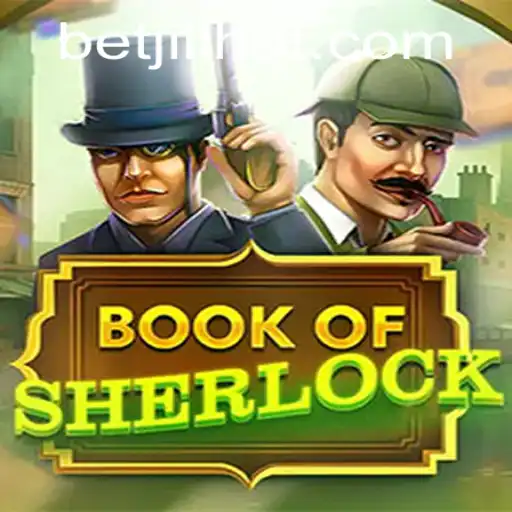 Explore the Exciting World of BookOfSherlock at JILIHOT Casino
