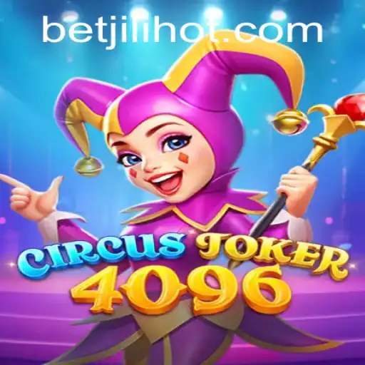 Experience the Thrill of CircusJoker4096 at JILIHOT Casino