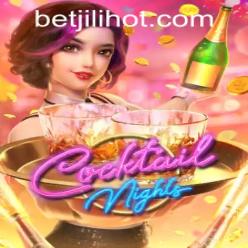 Unveiling the Excitement of CocktailNights at JILIHOT Casino