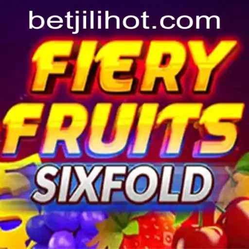 Unveiling the Excitement of FieryFruitsSixFold at JILIHOT Casino